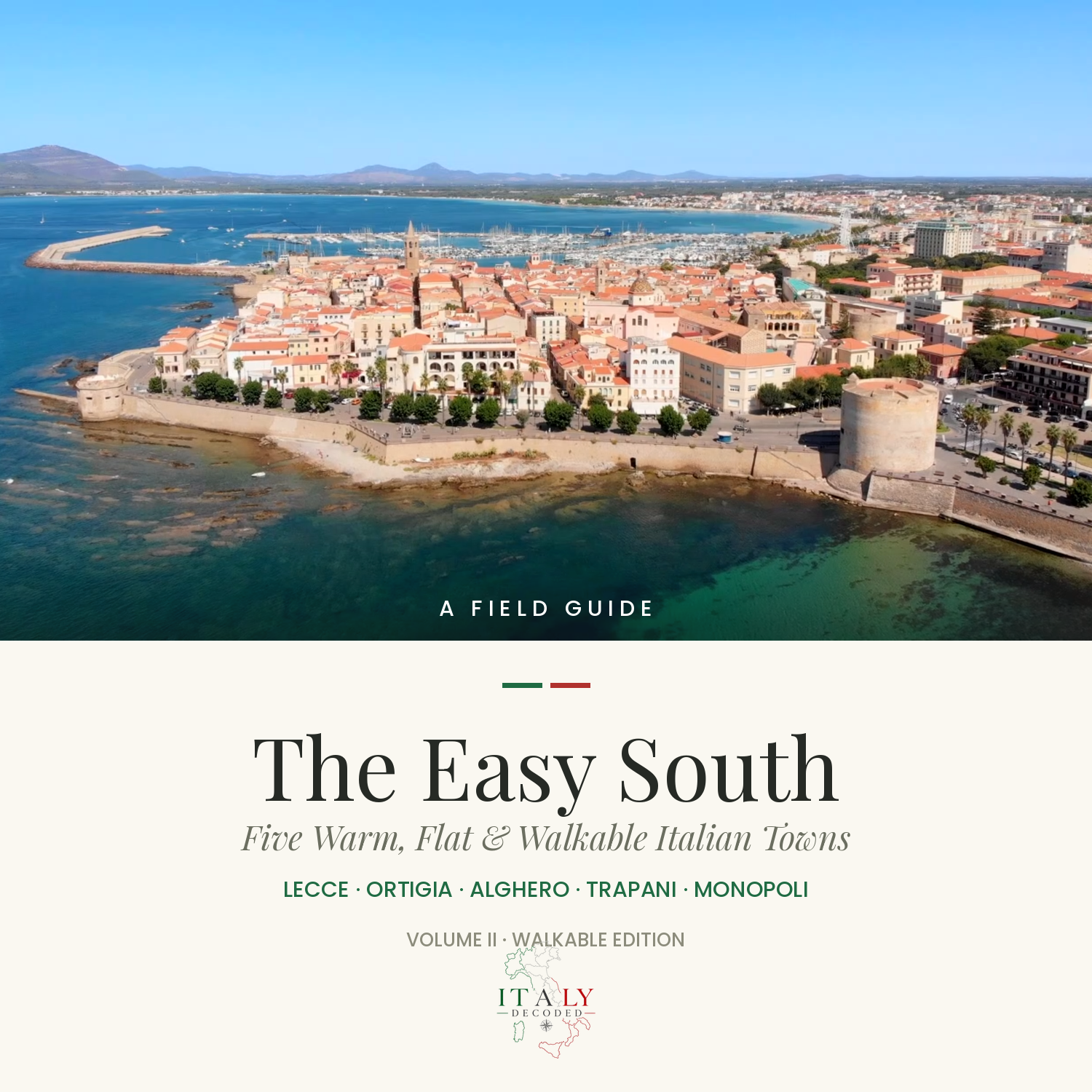 The Easy South — Five Warm, Flat & Walkable Towns cover
